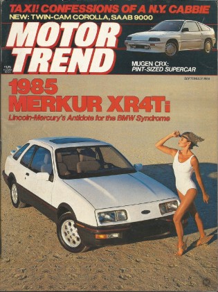 MOTOR TREND 1984 SEPT - MERKUR XR4Ti, CRX, GT-S TWIN